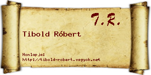 Tibold Róbert névjegykártya