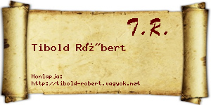 Tibold Róbert névjegykártya